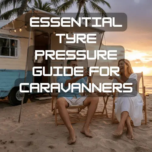 The Essential Guide to Caravan Tyre Pressure Monitoring Systems - Safety Sam | Tyre Pressure Monitoring System